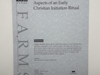 Aspects of an Early Christian Initiation Ritual by William J. Hamblin ~ Foundation for Ancient Research and Mormon Studies