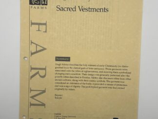 Sacred Vestments by Hugh W. Nibley ~ Foundation for Ancient Research and Mormon Studies