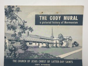 The Cody Mural – a pictorial history of Mormonism