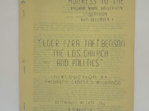Address to BYU: The LDS Church and Politics – December 1, 1962 by Elder Ezra Taft Benson