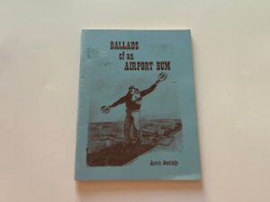 1976-Ballads of an Airport Bum- Jarvis Jennings- SIGNED BY AUTHOR