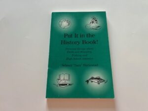 1989-Put It in the History Book!- Selmer “Sam” Hatlestad-SIGNED!