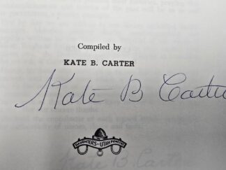 Our Pioneer Heritage Vol. 13 — Kate B. Carter — Hardcover from DUP [Daughters of the Utah Pioneers] --- SIGNED BY KATE B. CARTER