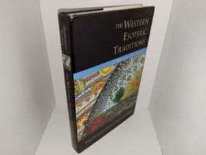 The Western Esoteric Traditions: A Historic Introduction (2008) ~ by Nicholas Goodrick-Clarke