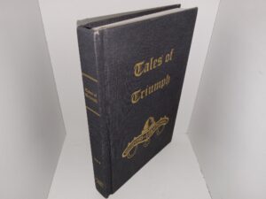 Tales of Triumph: Vol. 6 (2023) ~ Written and Compiled by Lesson Committee