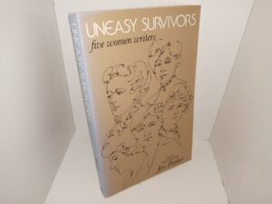 Uneasy Survivors: Five Women Writers (1975) ~ Selected and Arranged by Jeri Parker