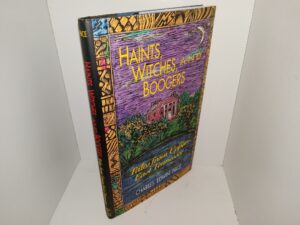 Haints, Witches, and Boogers: Tales from Upper East Tennessee (1992) ~ by Charles Edwin Price