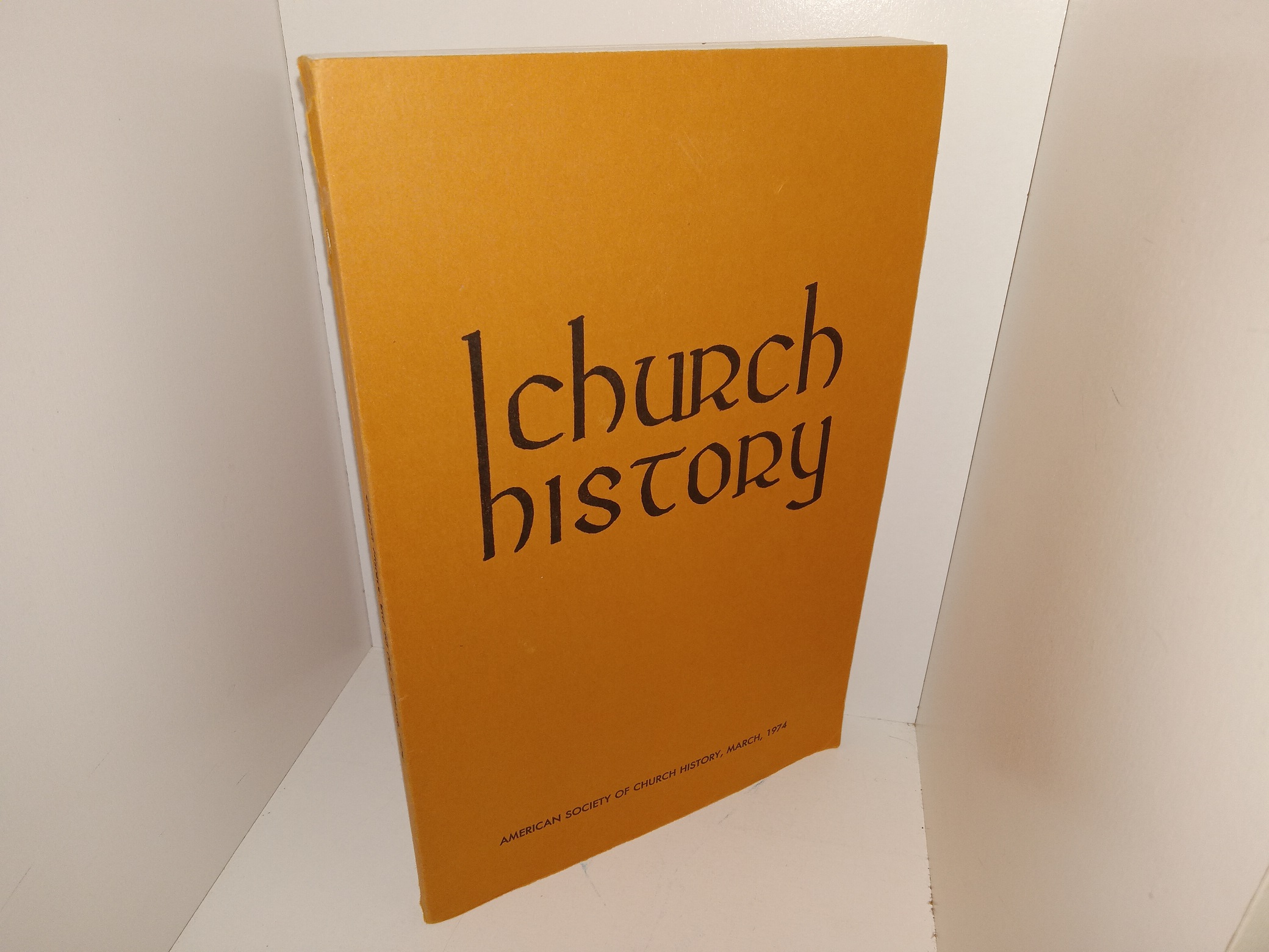 Church History: American Society of Church History: Vol. 43, No. 1, March, 1974 (1974)