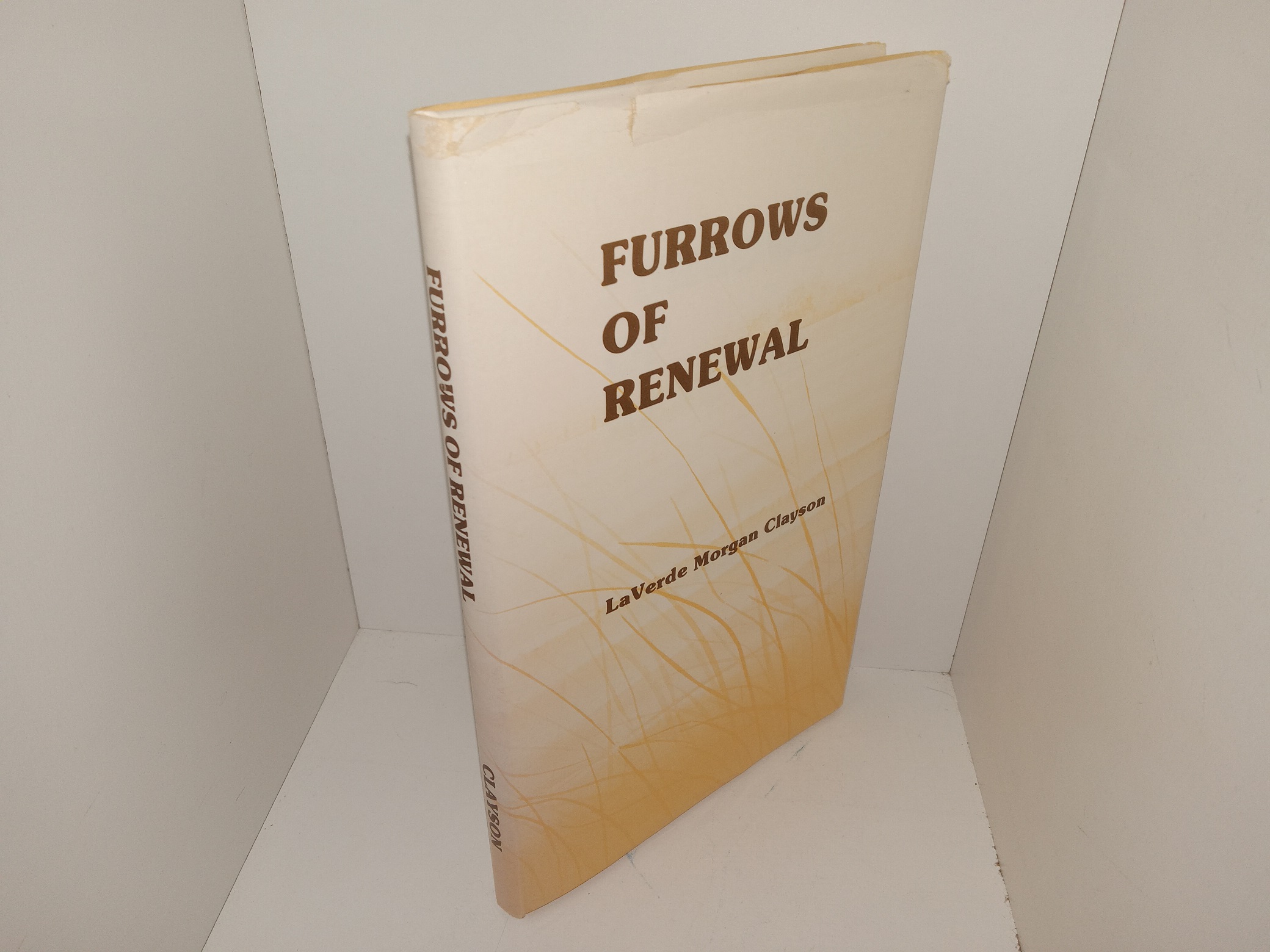 Furrows of Renewal (Signed by the Author) (1980) ~ by LaVerde Morgan Clayson