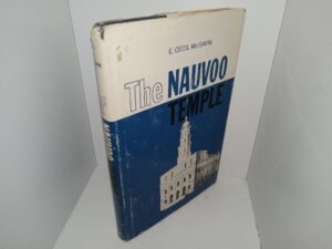 The Nauvoo Temple (1962) ~ by E. Cecil McGavin
