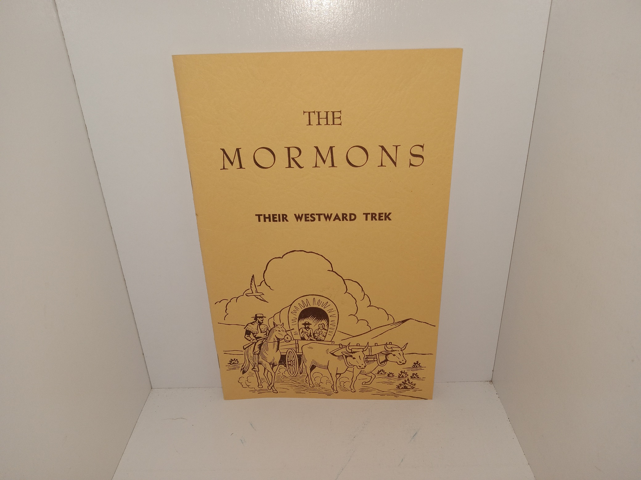 The Mormons: Their Westward Trek (Signed) (1960) ~ by Kate B. Carter