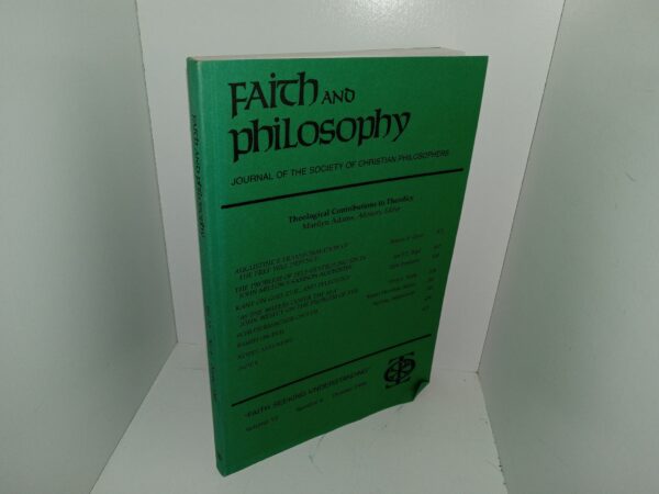Faith and Philosophy: Journal of the Society of Christian Philosophers: Vol. 13, No. 4, October, 1996 (1996)