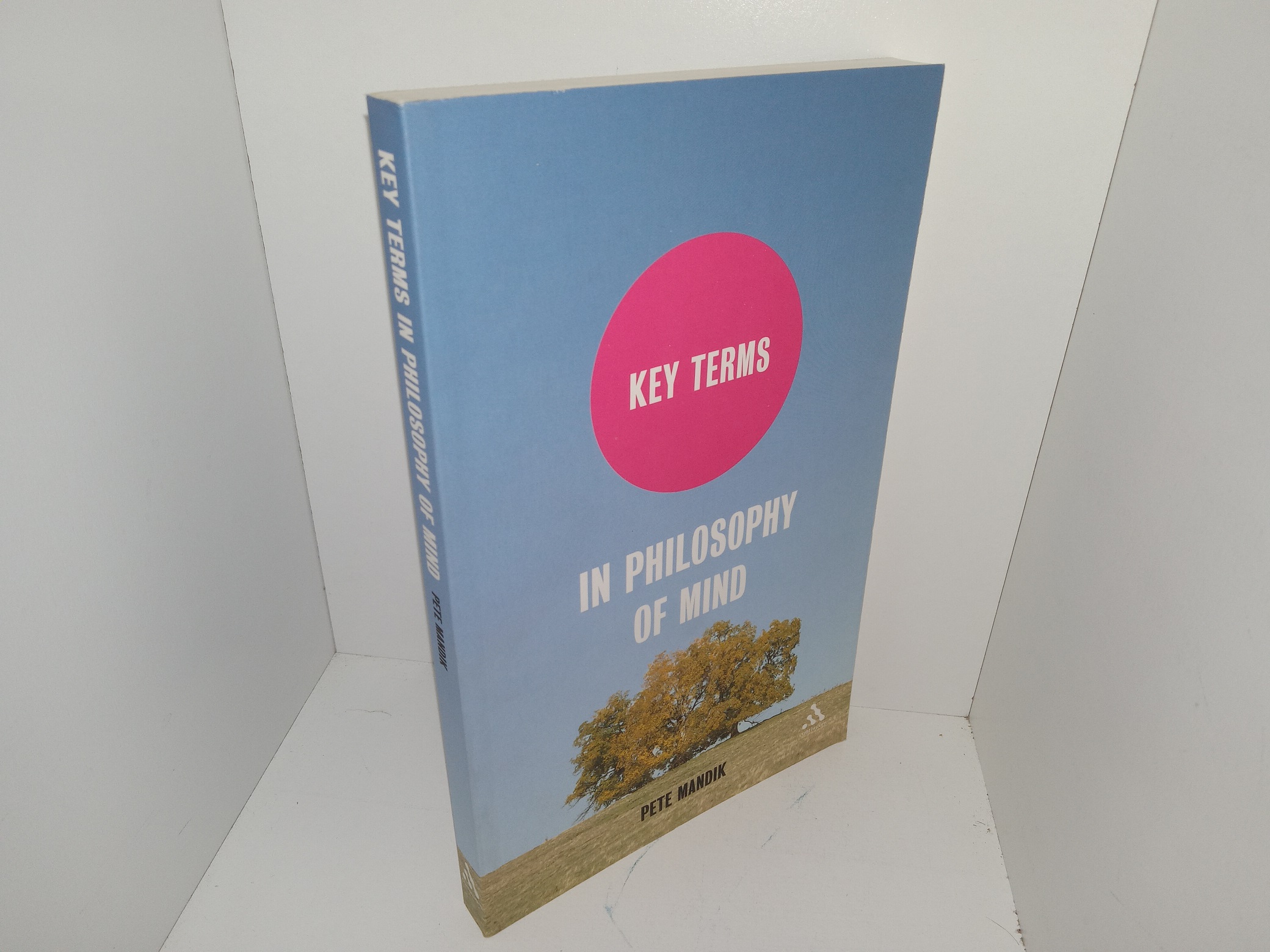 Key Terms in Philosophy of Mind (2010) ~ by Pete Mandik