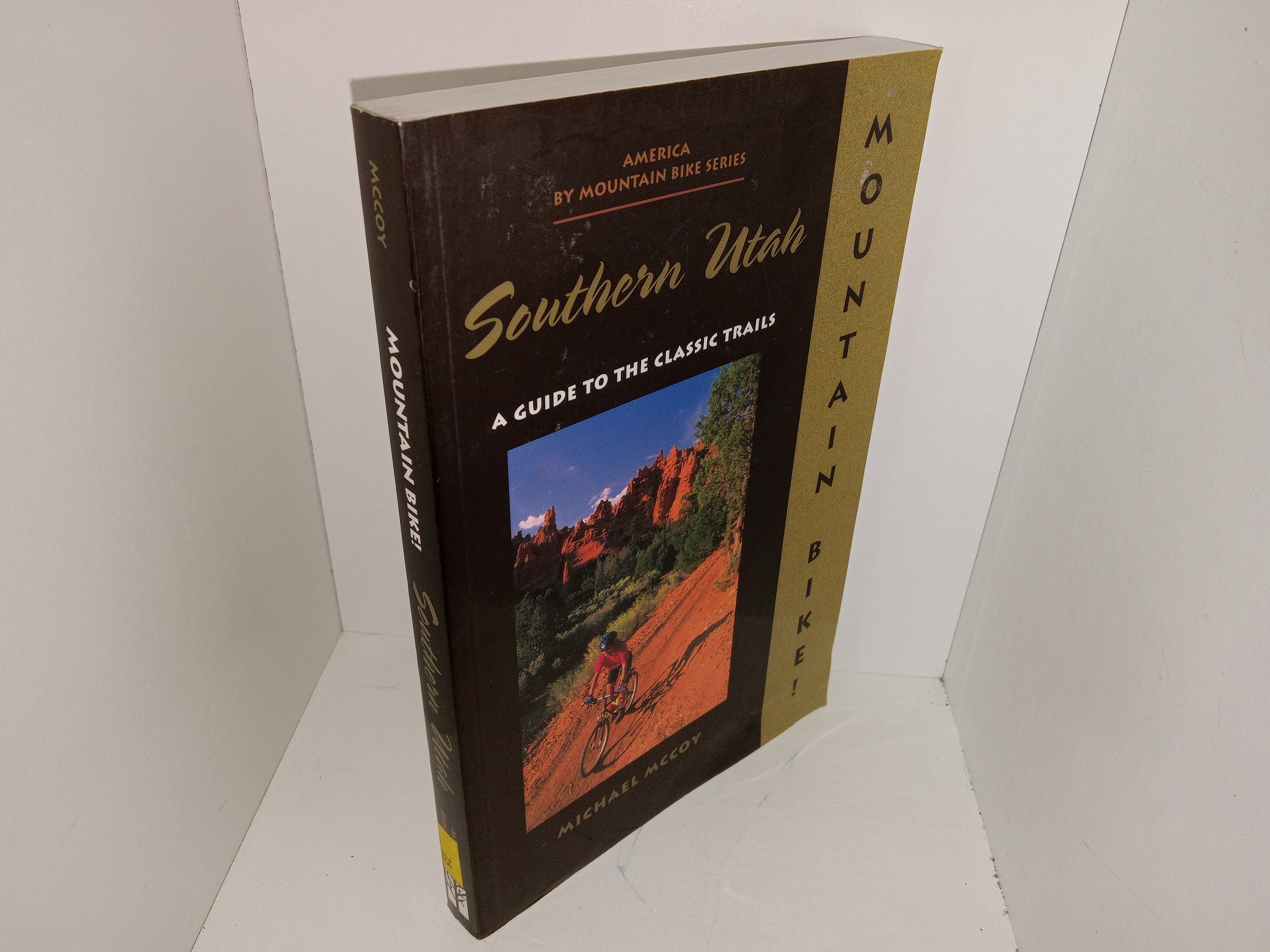 America by Mountain Bike Series: Southern Utah: A Guide to the Classic Trails (2000) ~ by Michael McCoy