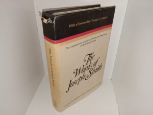 The Words of Joseph Smith: The Contemporary Accounts of the Nauvoo Discourses of the Prophet Joseph (1980) ~ Compiled and Edited by Andrew F. Ehat, and Lyndon W. Cook