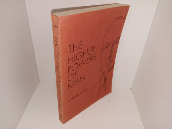 The Higher Powers of Man (1968) ~ by Frederick M. Smith