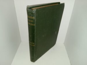 Rawlinson’s Ancient Monarchies: The Sixth Great Oriental Monarchy or the Geography, History, and Antiquities of Partha Collected and Illustrated from Ancient and Modern Sources (Around 1900) ~ by George Rawlinson, M.A.