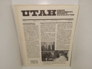 3 Issues of Utah State Historical Society Newsletter for the Year of 1987 (1987)