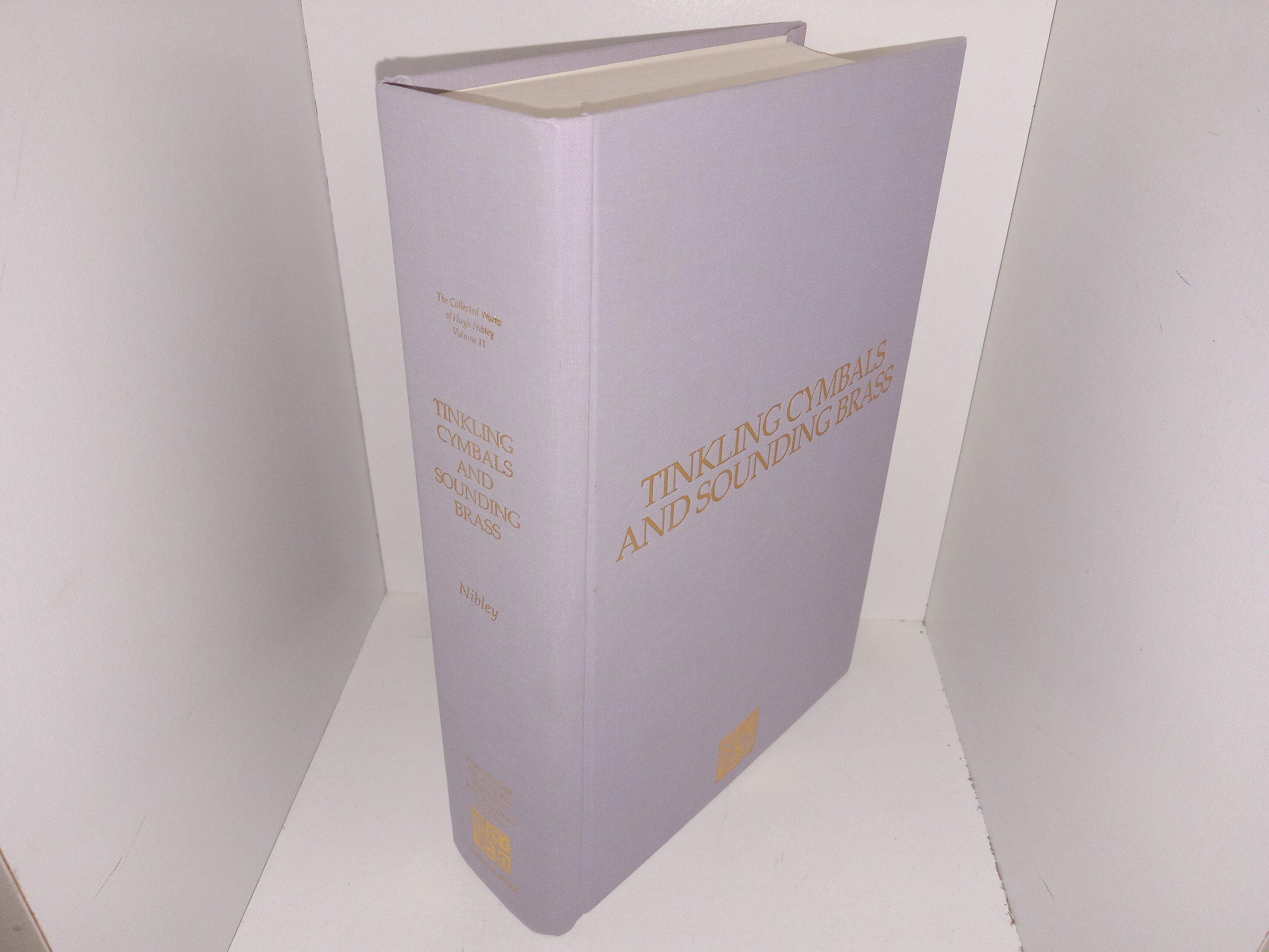 Tinkling Cymbals and Sounding Brass (1991) ~ by Hugh Nibley