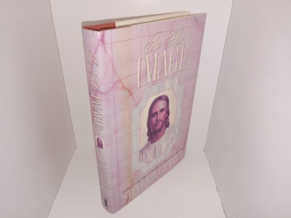 In His Image: Finding Courage, Hope, and Confidence to Become More Christlike (1999) ~ by Steven A. Cramer