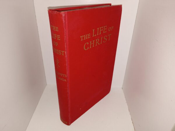 The Life of Christ (1947) ~ by Giuseppe Ricciotti
