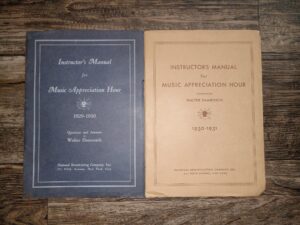 2 Instruction Manuals for Music Appreciation Hour: Instructor’s Manual for Music Appreciation Hour, 1929-1930 / Instructor’s Manual for Music Appreciation Hour Conducted by Walter Damrosch: 1930-31
