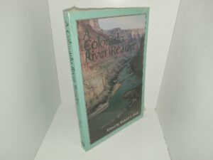 A Colorado River Reader (New) (2000) ~ Edited by Richard F. Fleck
