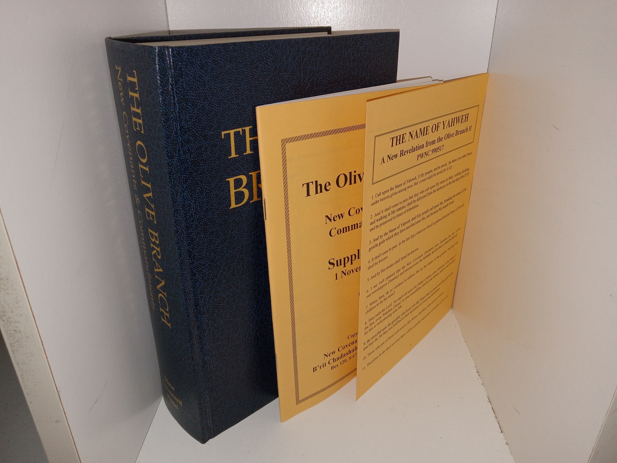 The Olive Branch: New Covenants & Commandments: Vol. I, Books I-III w/ 2 Supplemental Booklets (The Olive Branch: New Covenants & Commandments: Supplement 1, 1 November 1999 / The Name of Yahweh: A New Revelation from the Olive Branch II: PWNC 990517) (1970-1997) (1999) ~ Unknown Author