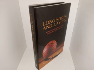 Long Shots and Layups: Memories and Stories from the Golden Era of the Utah Jazz (Signed) (2018) ~ by Michael G. Snarr