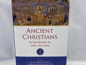Ancient Christians – Edited by Jason R. Combs, Mark D. Ellison, Catherine Gines Taylor, and Kristian S. Heal – Hardcover with dust jacket – 2022