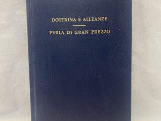 Doctrine and Covenants and the Pearl of Great Price in Italian – Hardcover – 1985