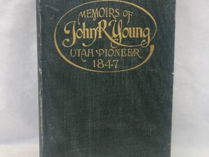 Memoirs of John R. Young – John R. Young – Hardcover – 1920 – First Edition