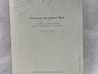 Leaves of the Lindon Tree:: A Collection of Recollections from Senior Residents of Lindon City, Volume 1 – Compiled and edited by Stephen Anderson – Paperback – 2003