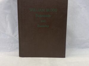 William Blood Biographies and Posterity, 1839-1917 – William Blood – 1962 – Hardcover