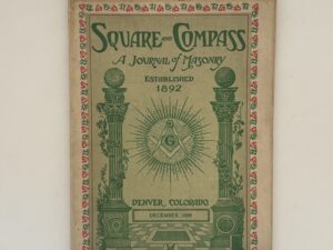 Square and Compass – A Journal of Masonry December 1926