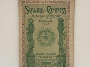 Square and Compass – A Journal of Masonry December 1926