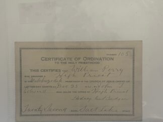 Certificate of Ordination to The Holy Priesthood for William Perry - 1921