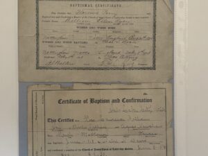 Baptismal and confirmation Certificate of Florence Perry and Laurence Milham 1908 and 1918