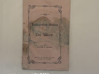 The Latter-Day Saints and the World by William A. Morton