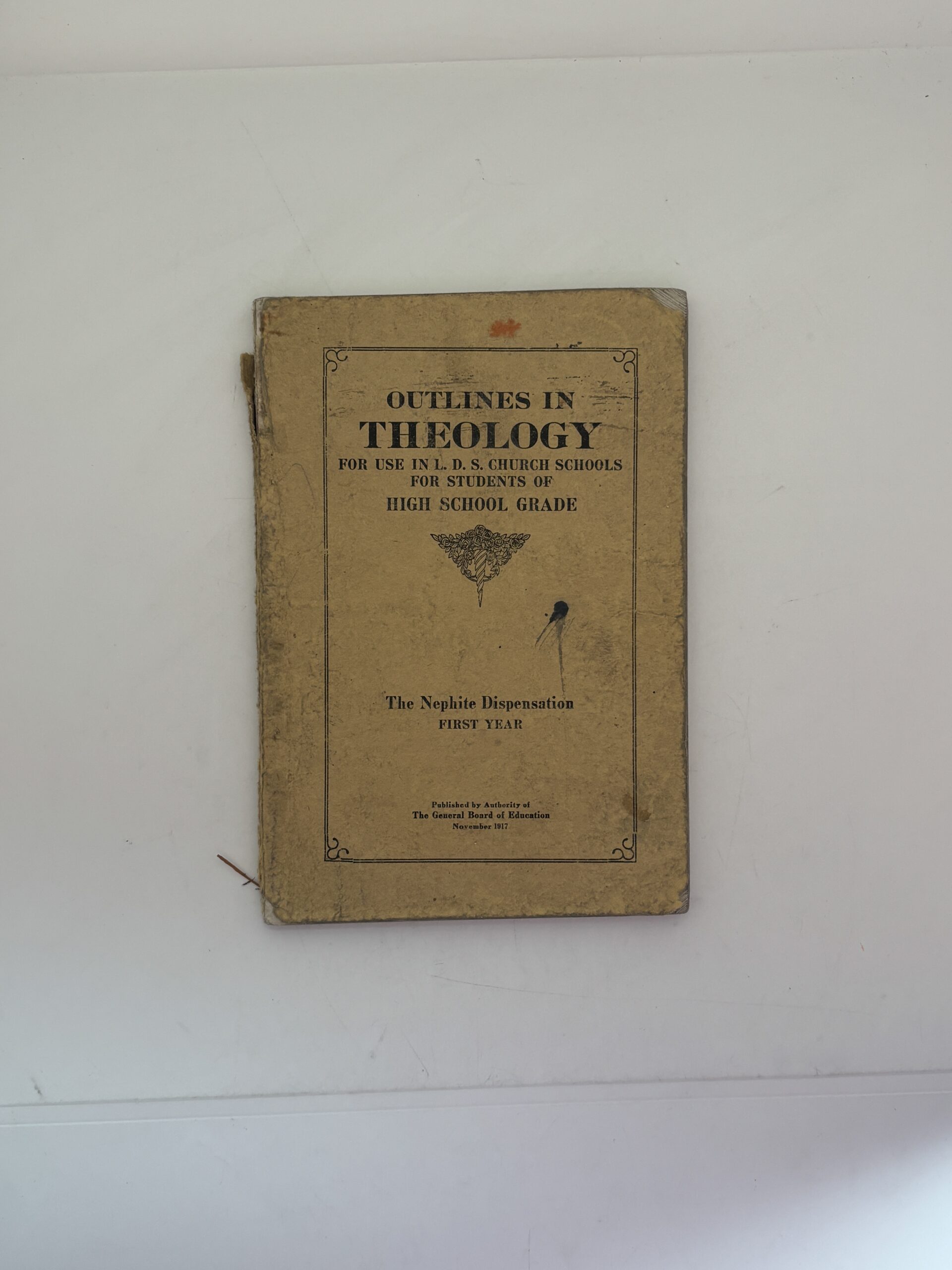 Outlines in Theology for use in LDS Church Schools November, 1917