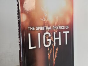 The Spiritual Physics of Light: How We See, Feel, and Know Truth (2021) ~ by Aaron D. Franklin