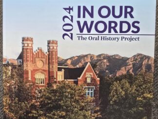 2024 -- In Our Words -- The Oral History Project -- Westminster College -- Utah