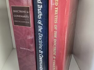 3 Books on the Doctrine & Covenants: Sacred Truths of the Doctrine & Covenants, by Otten & Caldwell (2 Vol. Set) and Doctrine and Covenants Encyclopedia by Brewster (softcover)