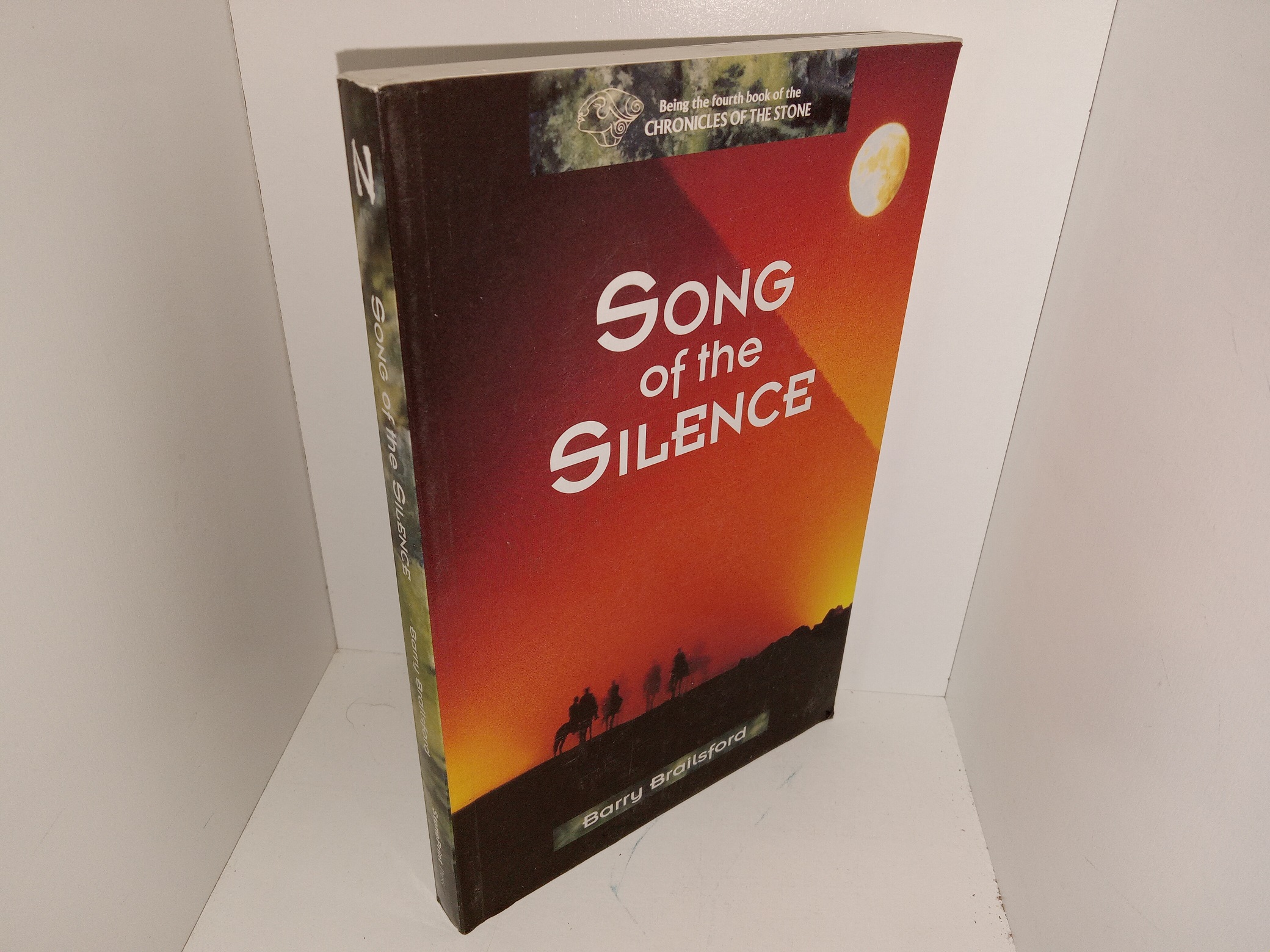 Song of the Silence: Being the Fourth Book of the Chronicles of Stone (1998) ~ by Barry Brailsford