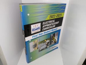 Electrical Apprenticeship Curriculum: First Year Student Manual: 2022-2023 (2022)