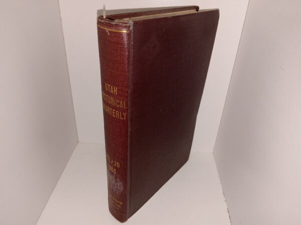 Utah Historical Quarterly: Vol. 28, 1960 (Ex-Library) (1960)