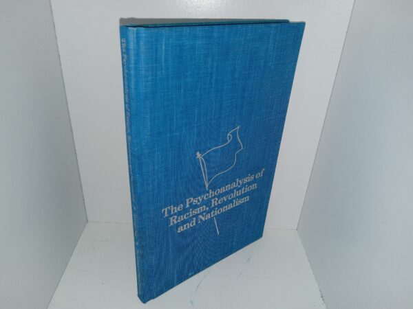 The Psychoanalysis of Racism, Revolution and Nationalism (1977) ~ by Richard Koenigsberg