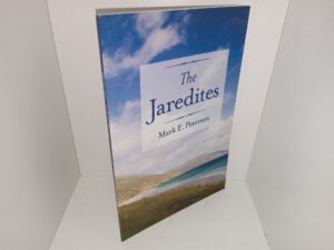 The Jaredites (1984) ~ by Mark E. Petersen