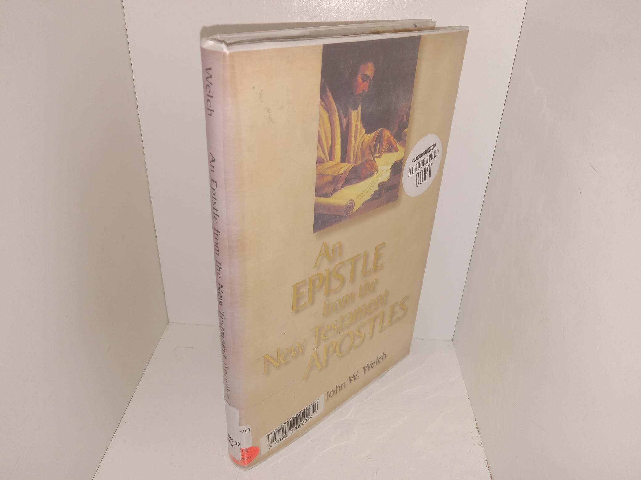 An Epistle from the New Testament Apostles (Ex-Library) (Signed) (1999) ~ by John W. Welch
