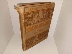 Reading – Literature: Third Reader (1918) ~ Adapted and Graded by Harriette Taylor Treadwell, Ph. B., and Margaret Free, Illustrated by Frederick Richardson